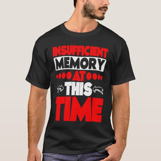 Camiseta Insufficient Memory At This Time (Frente)