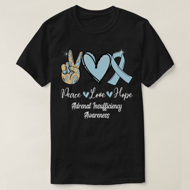 Camiseta Insuficiência suprarrenal Paz Amor Esperança Azul  (Frente do Design)