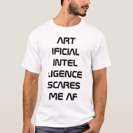 Camiseta Inteligência artificial A IA me assusta AF