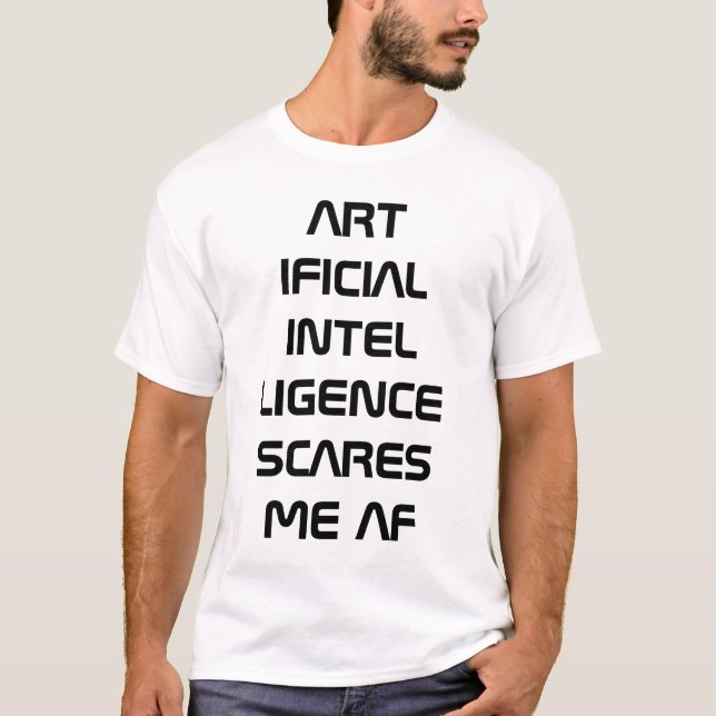 Camiseta Inteligência artificial A IA me assusta AF (Frente)