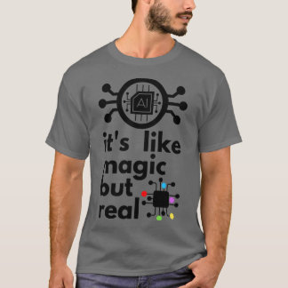 Camiseta Inteligência Artificial É Magia Mas Real 2