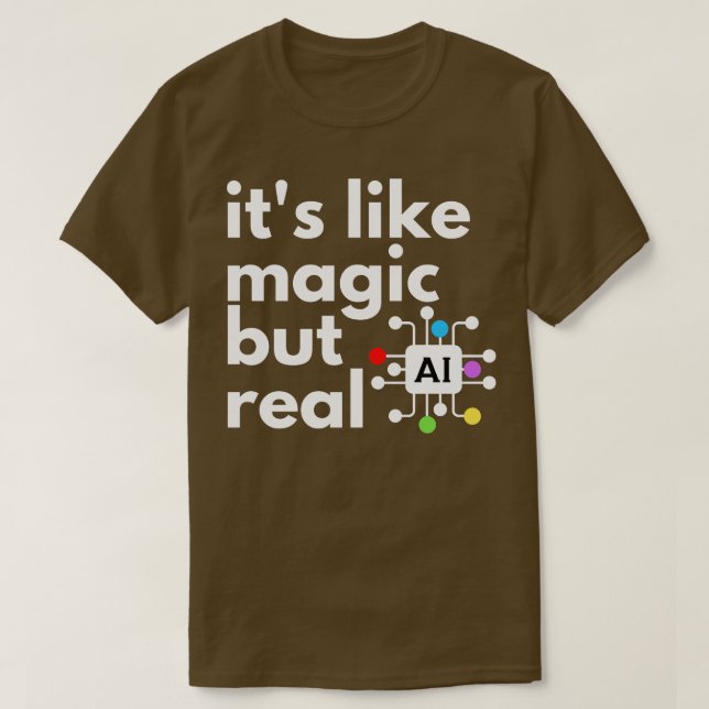 Camiseta Inteligência Artificial É Magia Mas Real 6 (Frente do Design)