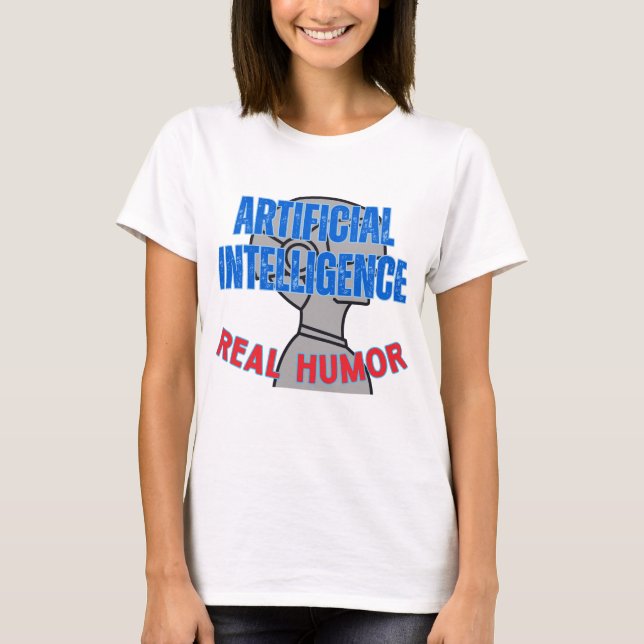 Camiseta Inteligência artificial, humor real.w Branco BG (Frente)
