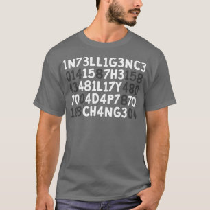 Camiseta Inteligência é a capacidade de adaptação à mudança