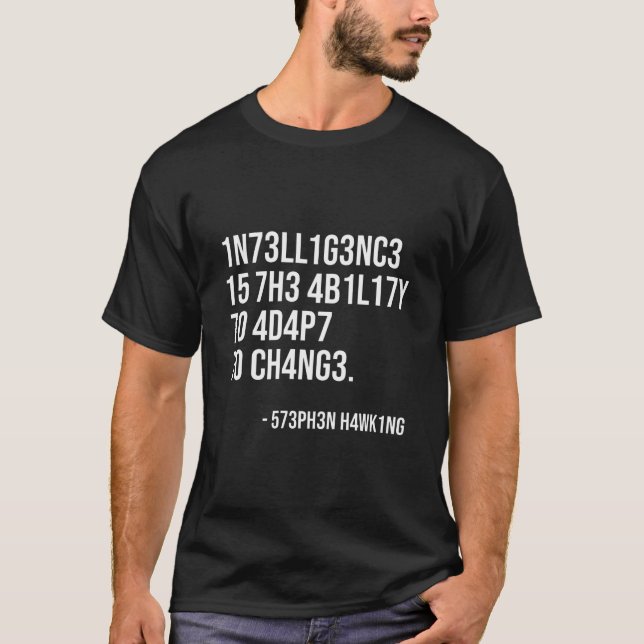 Camiseta Inteligência É A Capacidade De Se Adaptar (Frente)