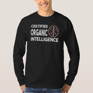 Camiseta Inteligência Orgânica Certificação Científica A I