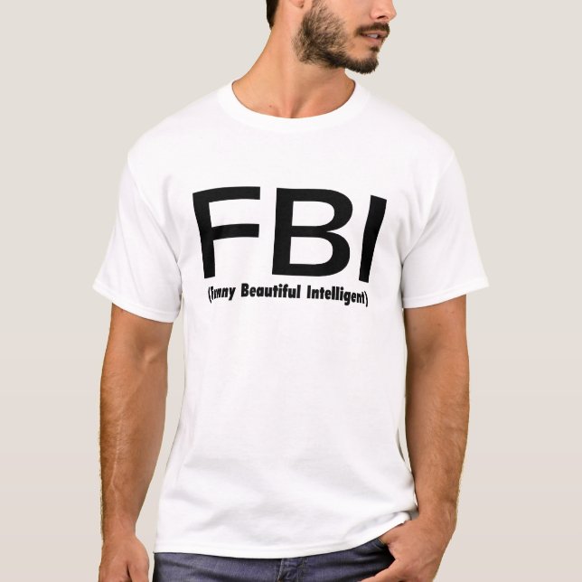 Camiseta Inteligente bonito engraçado do FBI (Frente)