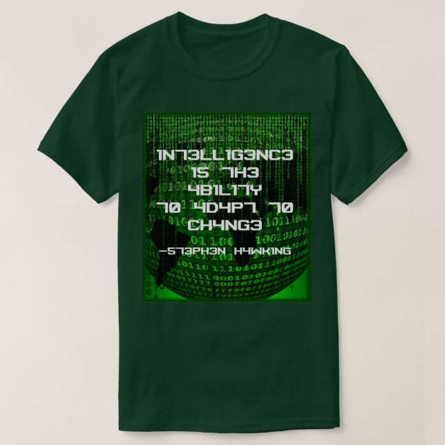 Camiseta Intelligence is the Ability to Adapt to Change  (Frente do Design)