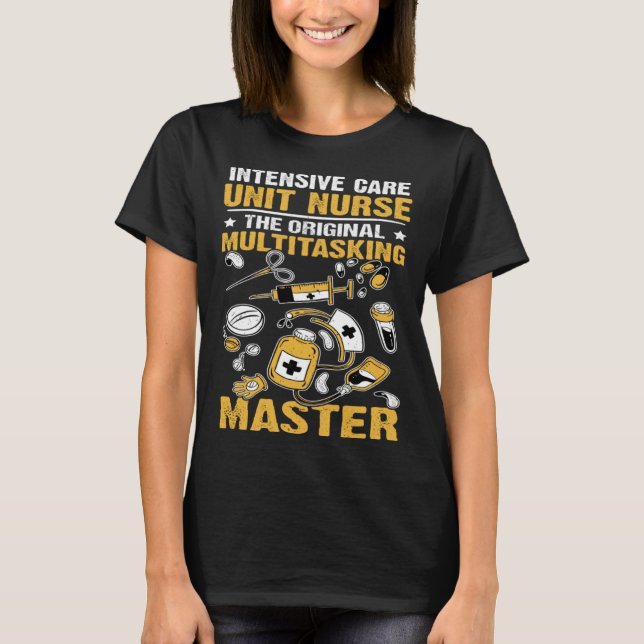 Camiseta Intensive Care Unit Nurse Original Multitasking Ma (Frente)