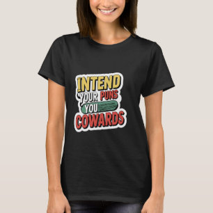 Camiseta Intentem as Piadas, Covardes -