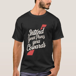Camiseta Intentem as Piadas, Covardes -------