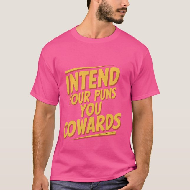 Camiseta Intentem as Piadas, Covardes ---- (Frente)