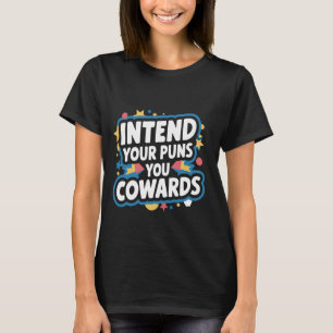 Camiseta Intentem as Piadas, seus Covardes --