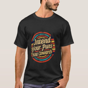 Camiseta Intentem as Piadas, seus Covardes ------