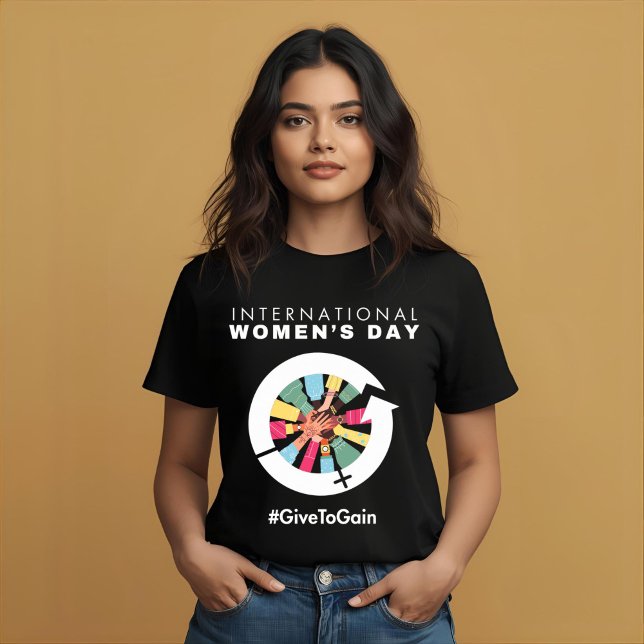 Camiseta International Women’s Day 2026 Give To Gain (Criador carregado)