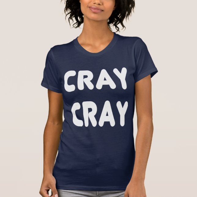 Camiseta Internet branco Memes de Cray Cray (Frente)