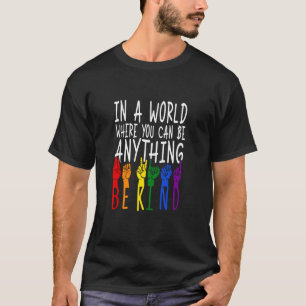 Camiseta Intérprete ASL Em Um Mundo Onde Você Pode Ser Qual