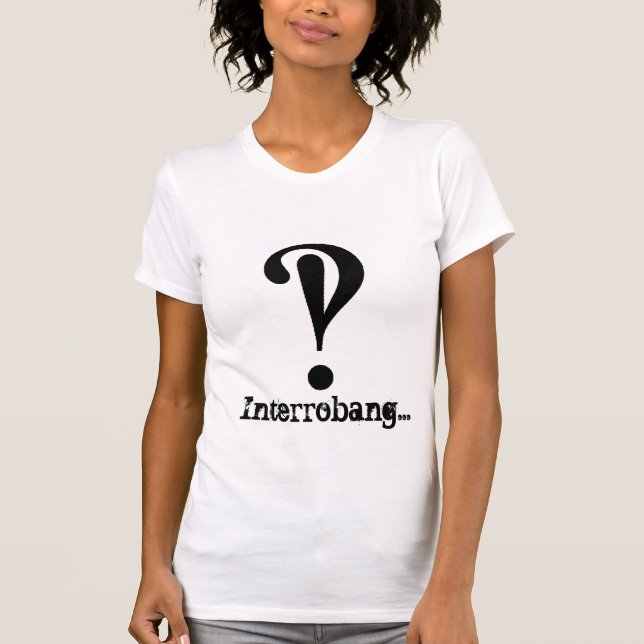 Camiseta Interrobang… T-shirt para mulheres (Frente)