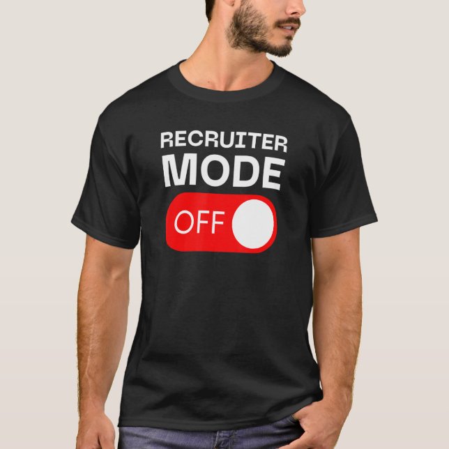 Camiseta Interruptor de Desligar Modo de Recrutador (Frente)