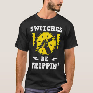 Camiseta Interruptores Estão Surando Eletricista Interrupto