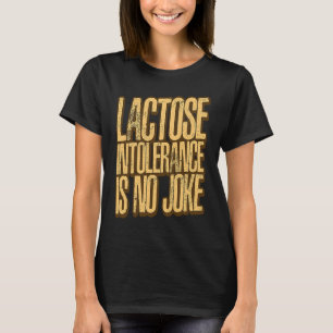 Camiseta Intolerância à lactose não é intolerante à lactose