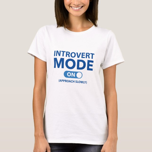 Camiseta Introduvert Mode On (Frente)