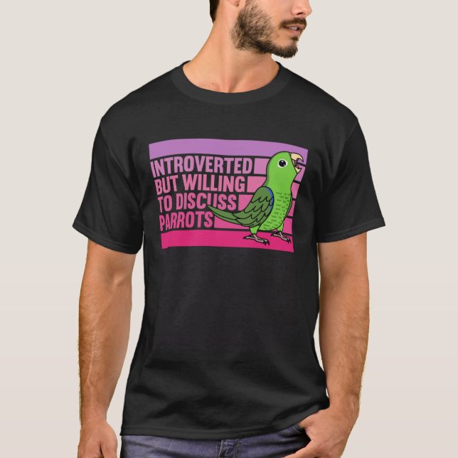 Camiseta Introverted But Parrots Green Parrotlet  1 (Frente)