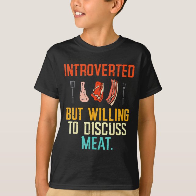 Camiseta Introverted But Willing Discuss Meat Bbq Barbecue  (Frente)