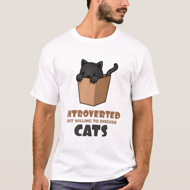 Camiseta "Introverted but Willing to Discuss Cats" (Frente)