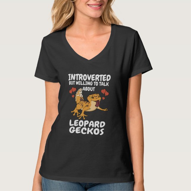Camiseta Introverted But Willing To Talk About Leopard Geck (Frente)