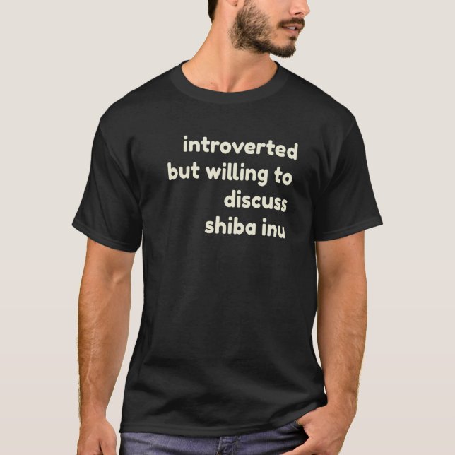 Camiseta Introverted Willing to Discuss Shiba Inu Crypto In (Frente)