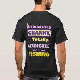 Camiseta Introvertido, Irritadiço e Viciado em Pesca