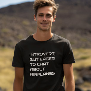 Camiseta Introvertido Mas Ansioso para Conversar Sobre Aviõ