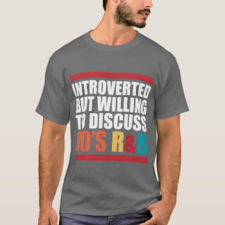 Camiseta Introvertido Mas Disposto a Discutir 90S Rnb Rb Vi