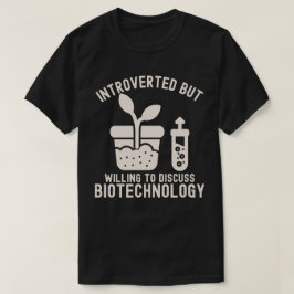 Camiseta Introvertido mas disposto a discutir biotecnologia
