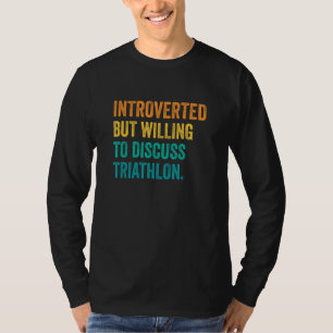 Camiseta Introvertido Mas Disposto a Discutir Corrida de Tr