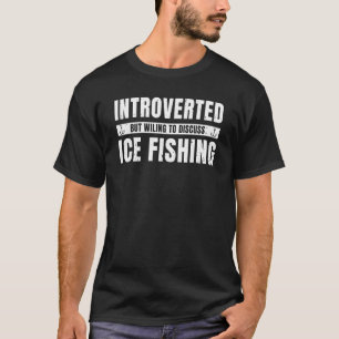Camiseta Introvertido Mas Disposto a Discutir Gelo de Pesca
