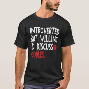 Camiseta Introvertido Mas Disposto A Discutir Homens Mulher