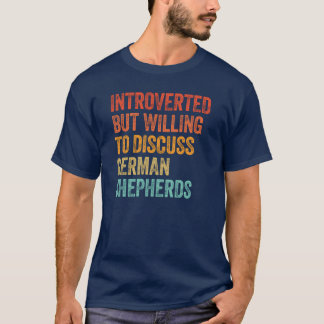 Camiseta Introvertido Mas Disposto a Discutir Pastores Alem