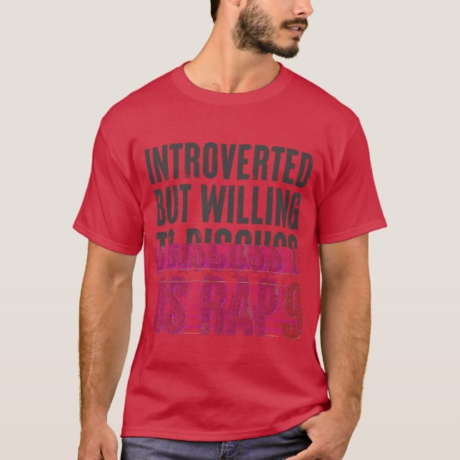 Camiseta introvertido mas disposto a discutir Rap boy dos a (Frente)