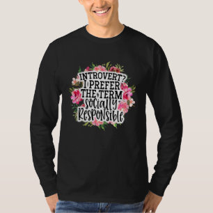 Camiseta Introvertido Prefiro o termo socialmente responsáv