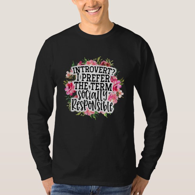 Camiseta Introvertido Prefiro o termo socialmente responsáv (Frente)