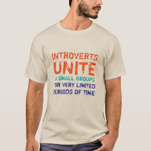 Camiseta Introverts unem-me em grupos pequenos engraçado