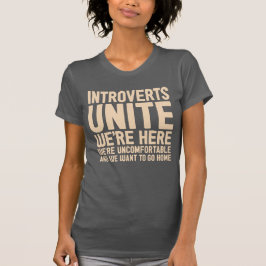 Camiseta INTROVERTS UNEM-NOS são aqui nós são incômodo…