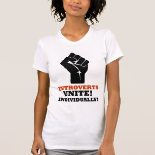 Camiseta Introverts unem-se! Individualmente!