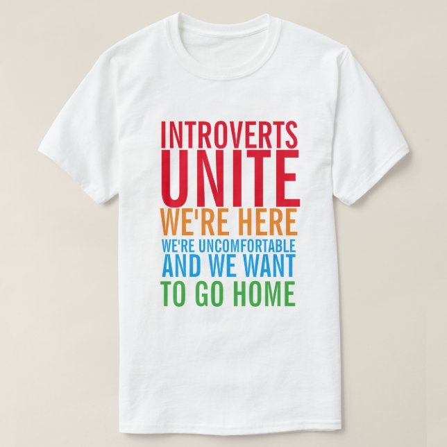 Camiseta INTROVERTS UNITE T-Shirt (Frente do Design)