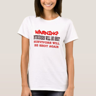Camiseta Intrusos serão baleados, sobreviventes serão bal