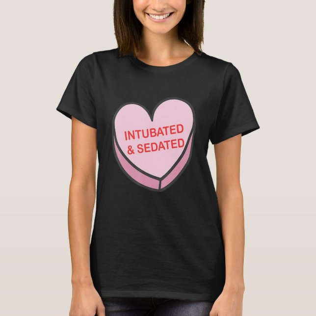 Camiseta Intubated Sedated Happy Valentines Day Nurse Group (Frente)