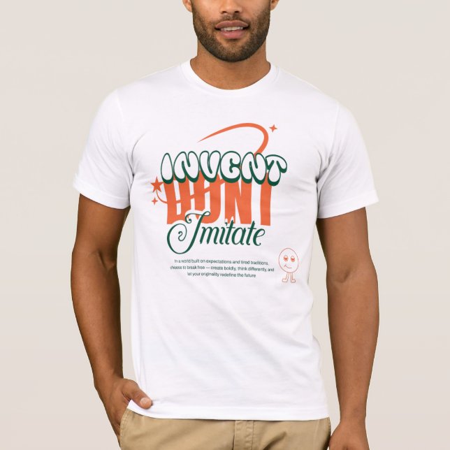 Camiseta invente não imite  (Frente)
