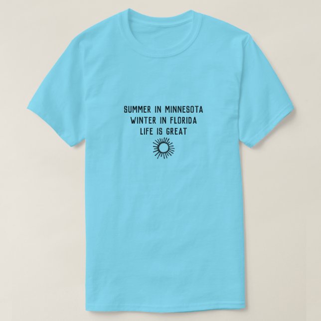 Camiseta Inverno de Snowbird no verão da Flórida em Minneso (Frente do Design)